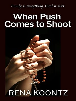 cover image of When Push Comes to Shoot